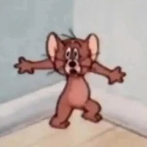 Jerry meme scared hoảng hốt